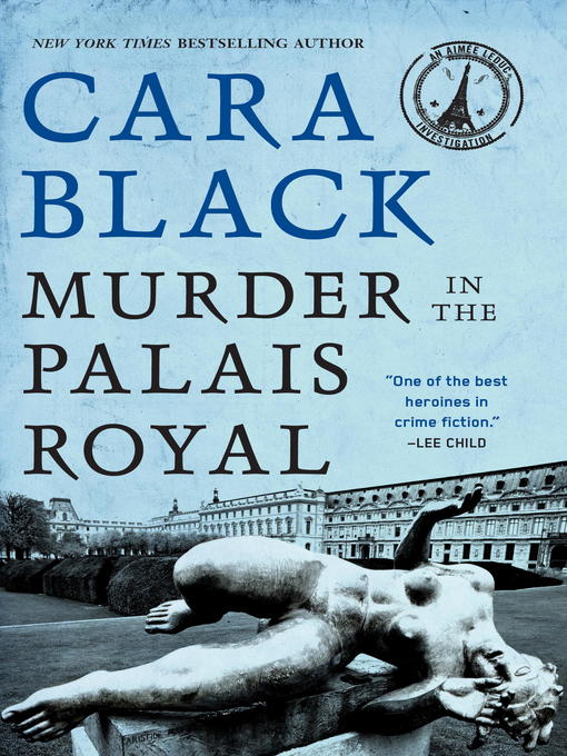Title details for Murder in the Palais Royal by Cara Black - Available